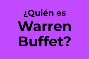 ¿Quién Es Warren Buffett?📊 La fortuna de Warren Buffett, como invierte 📉 las mejores Frases De Warren Buffett y su portafolio.